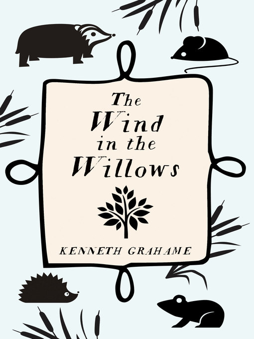 Title details for The Wind In the Willows by Kenneth Grahame - Wait list